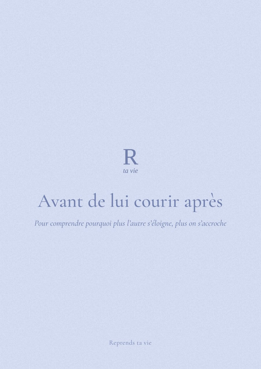 Couverture du guide gratuit « Avant de lui courir après », de Reprends ta vie