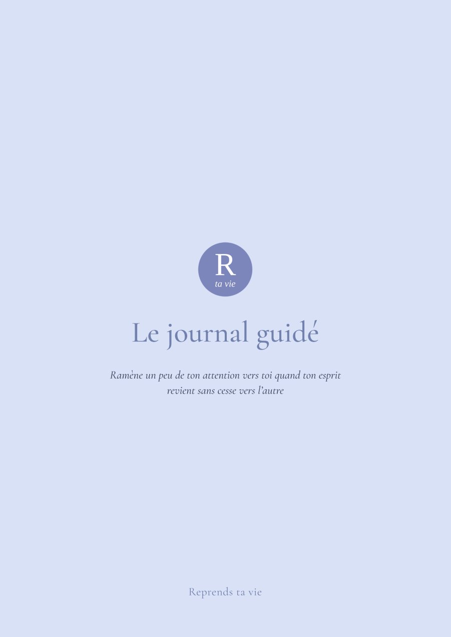 Couverture du Journal guidé, le journal gratuit à imprimer de Reprends ta vie