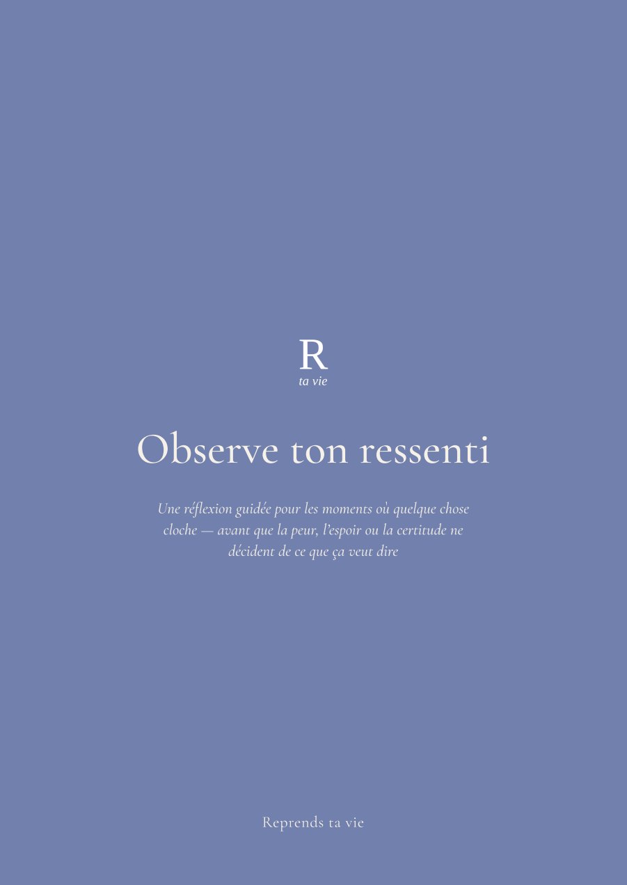 Couverture d’Observe ton ressenti, guide gratuit à imprimer de Reprends ta vie